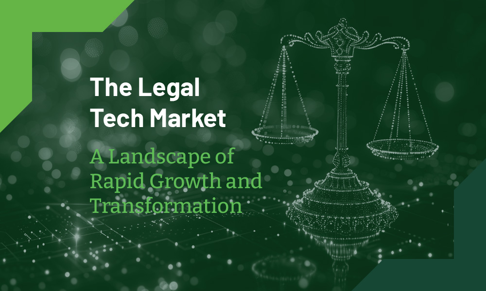The Legal Tech Market